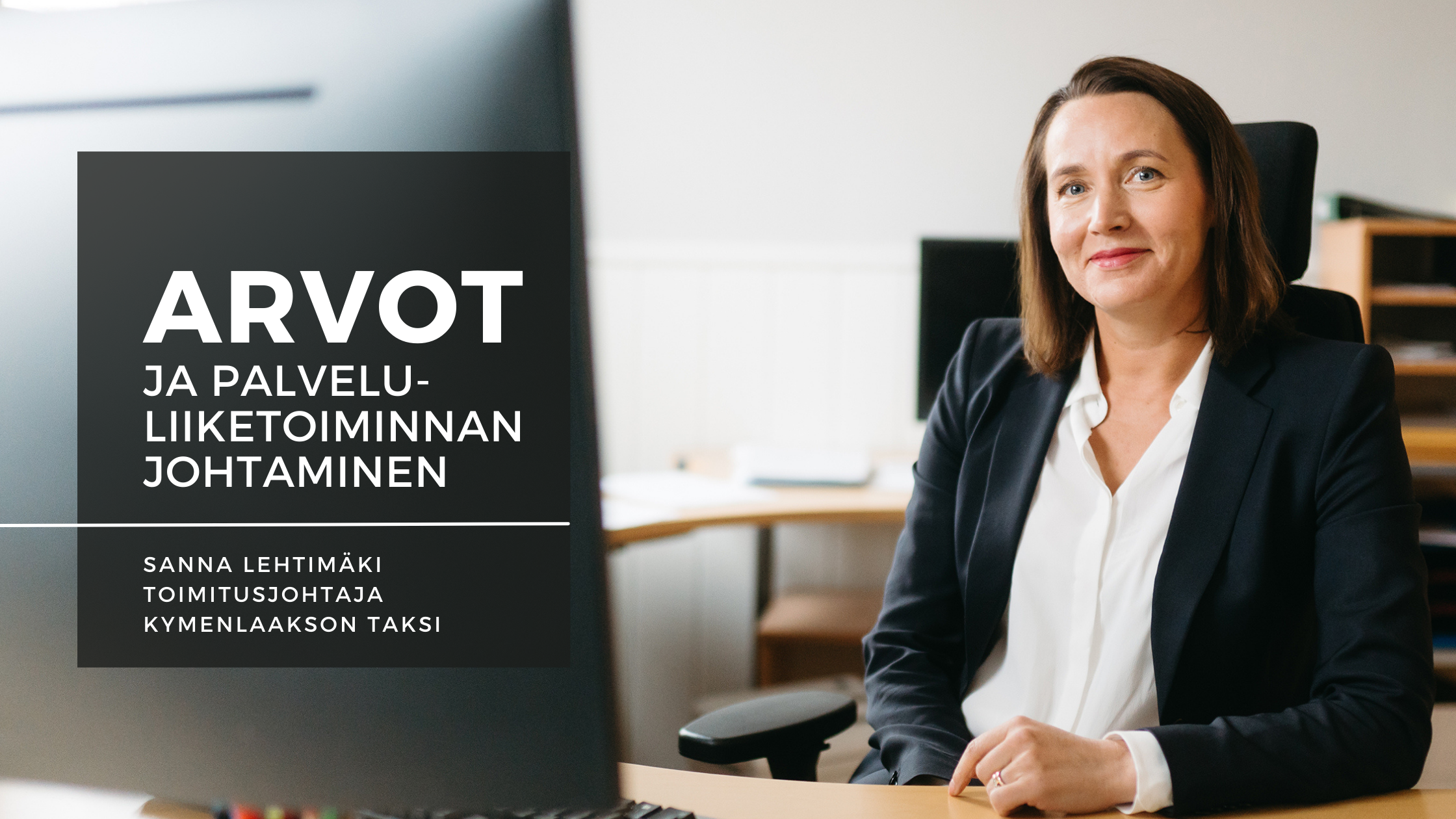 Read more about the article Kymenlaakson Taksin Sanna Lehtimäki: Arvot johtamisen peruspilareina