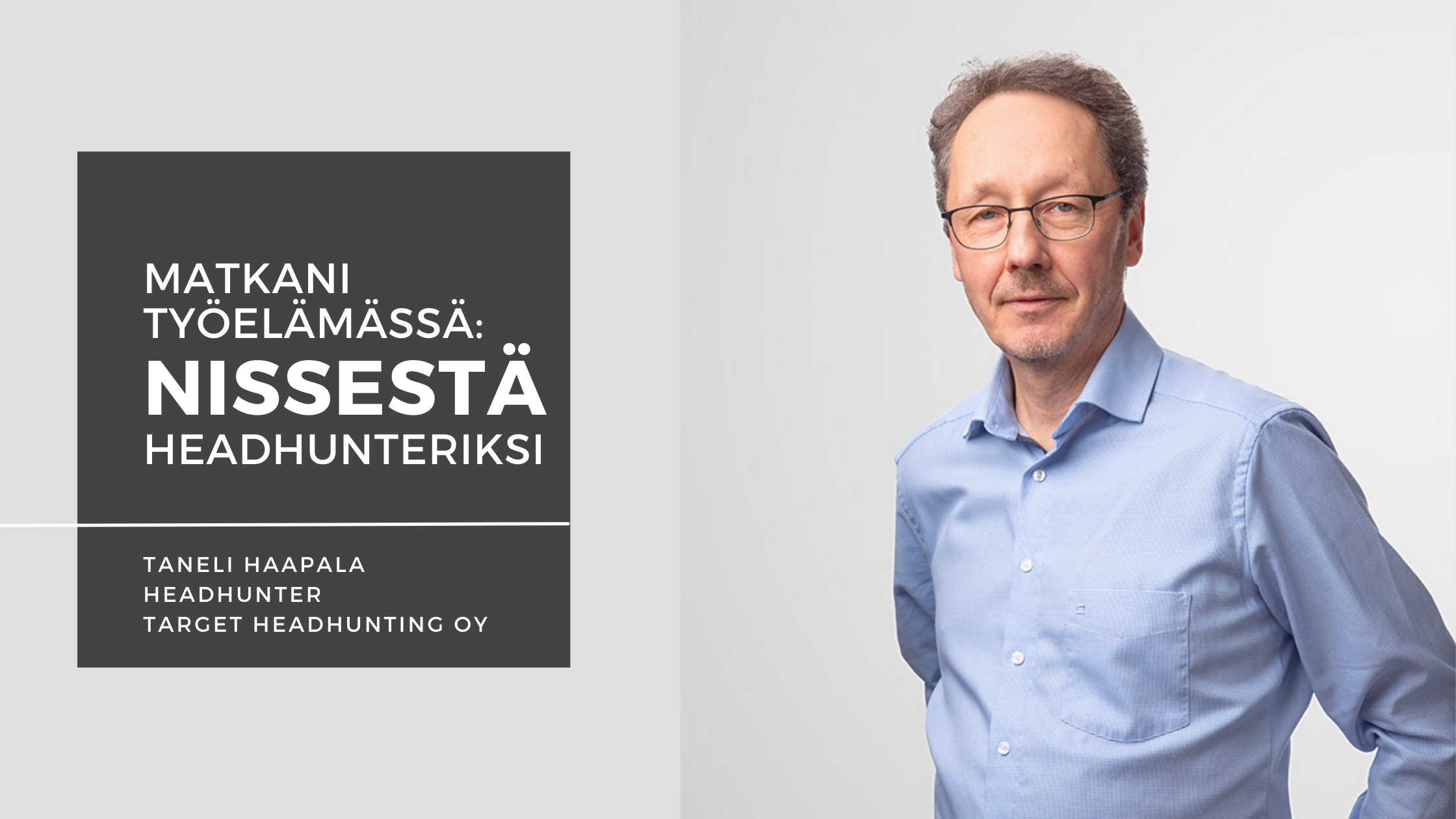 Read more about the article Mitä yhteistä on 1980-luvun nissellä ja 2020-luvun headhunterilla?
